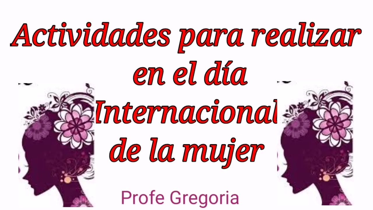 actividades dia de la mujer colegios