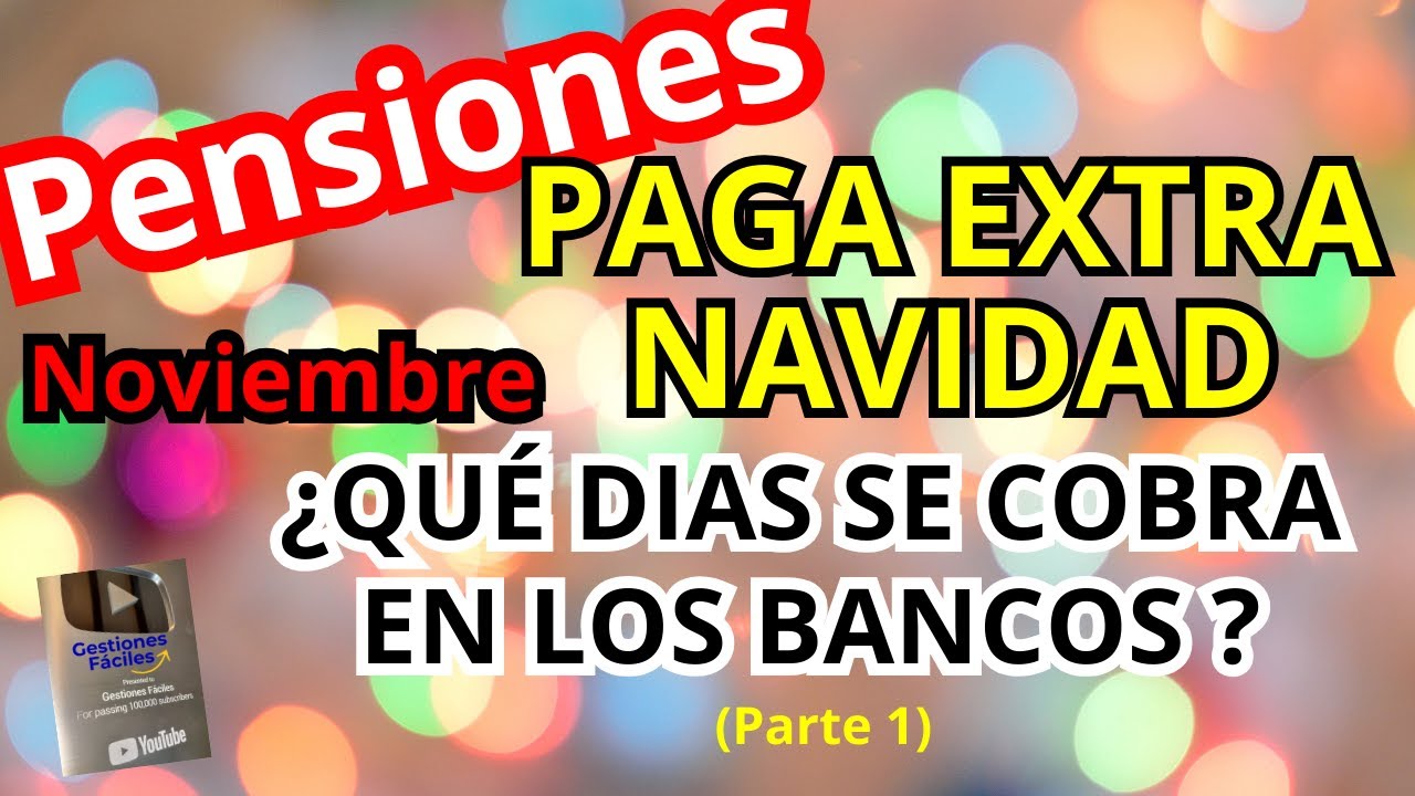 cuando cobran los pensionistas la paga de navidad