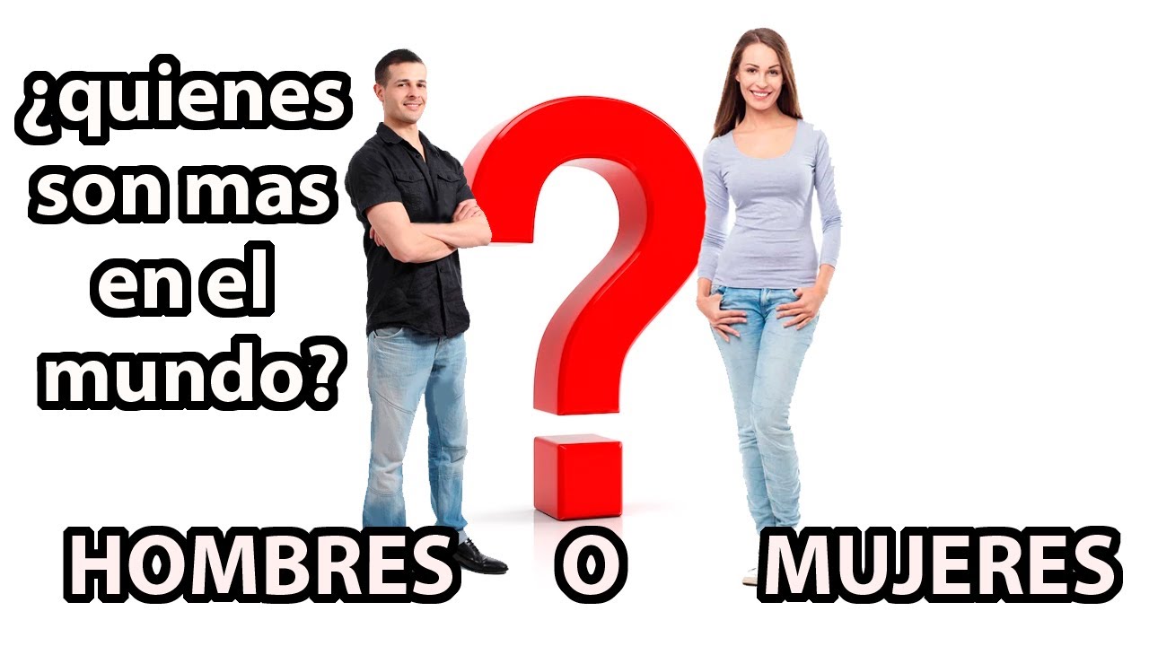 hay mas hombres o mujeres en el mundo