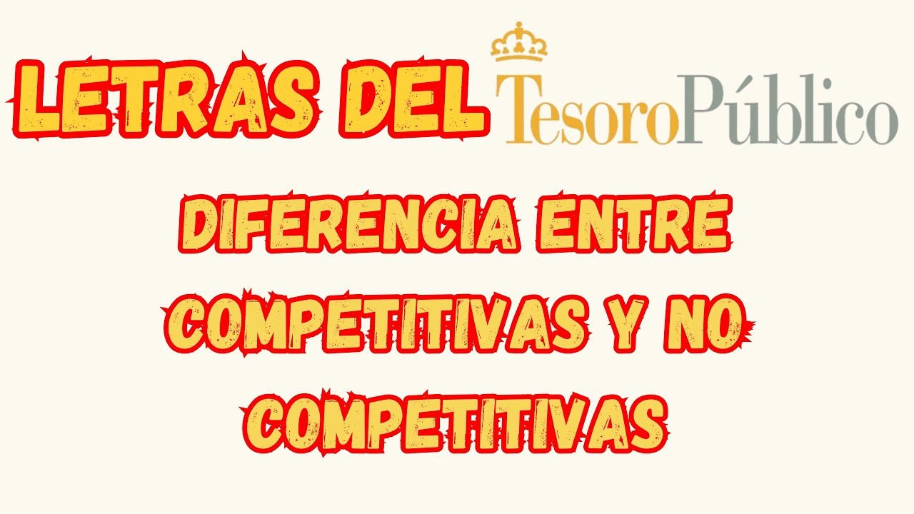 letras del tesoro competitivas y no competitivas
