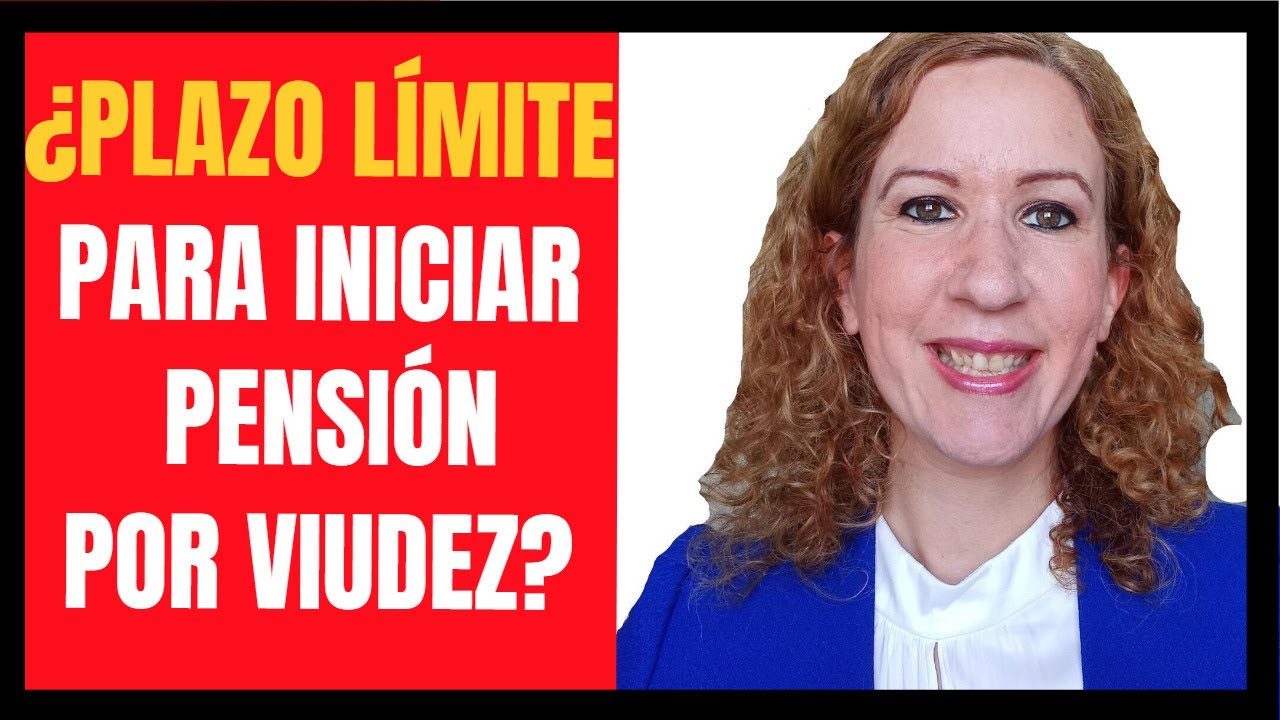 plazo para solicitar pension de viudedad