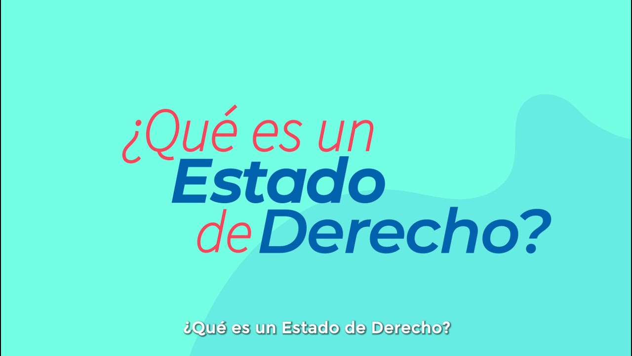 que es el estado de derecho