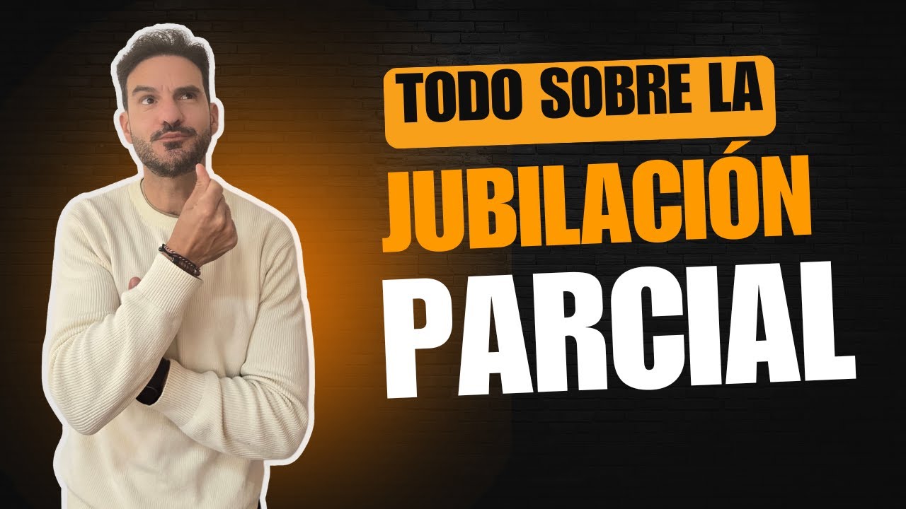 que se pierde con la jubilación parcial
