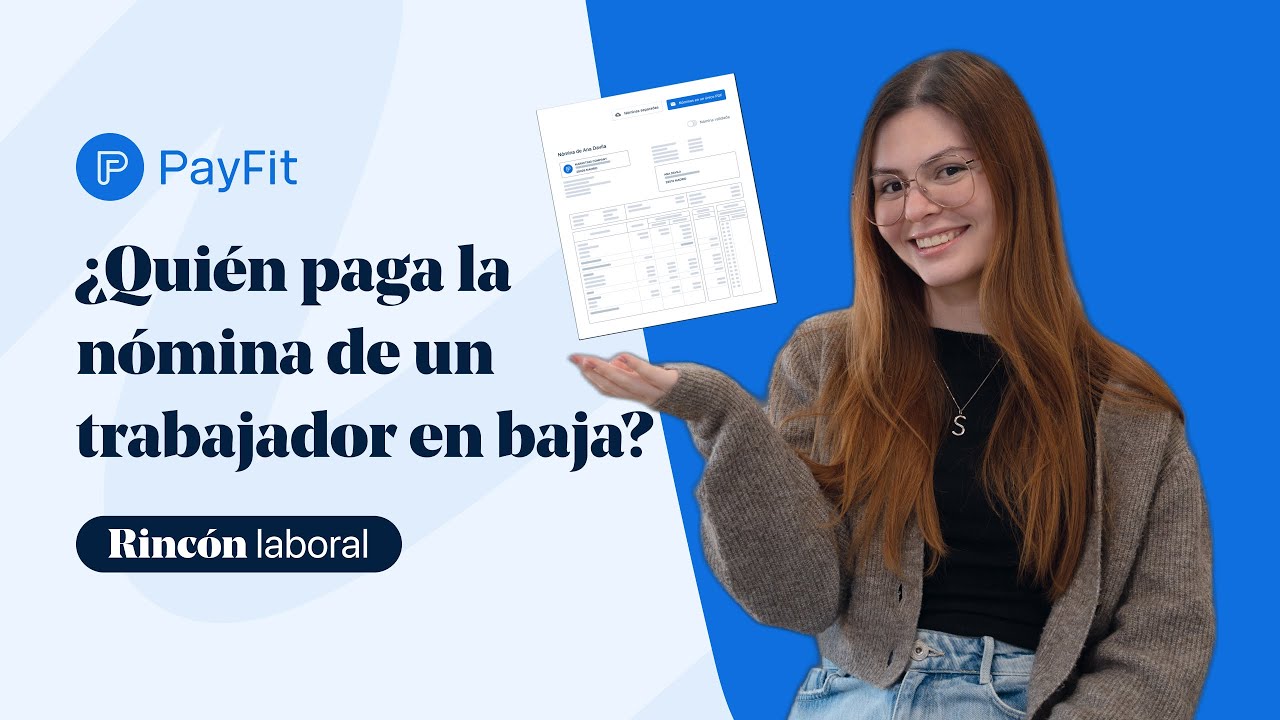 quien paga al trabajador cuando esta de baja