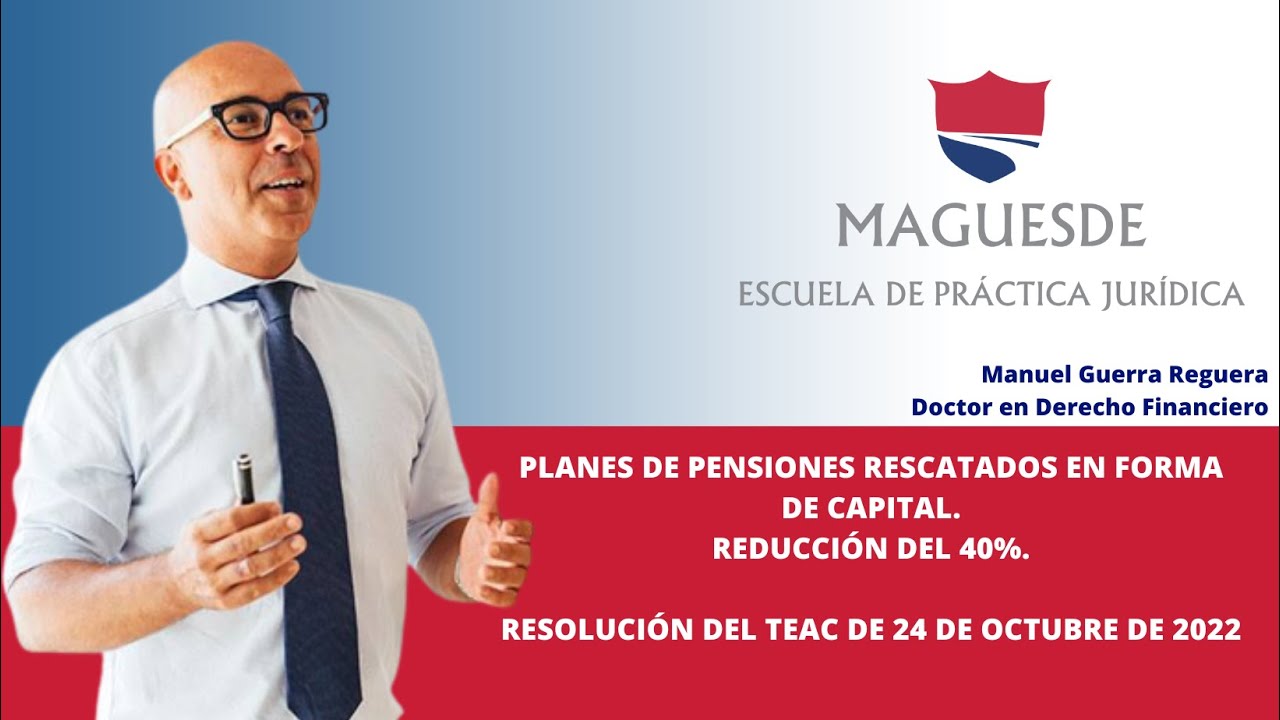 rescate plan de pensiones reduccion 40