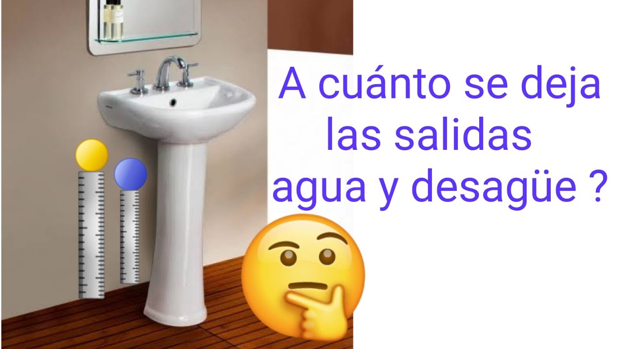 a que altura se pone el desague del lavabo