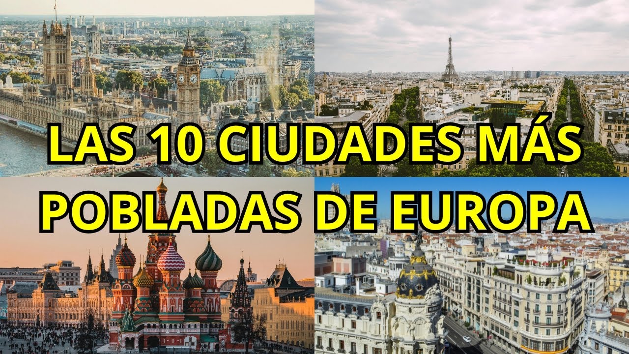 ciudades más pobladas de europa