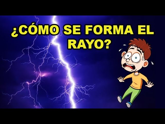 como se crea un rayo