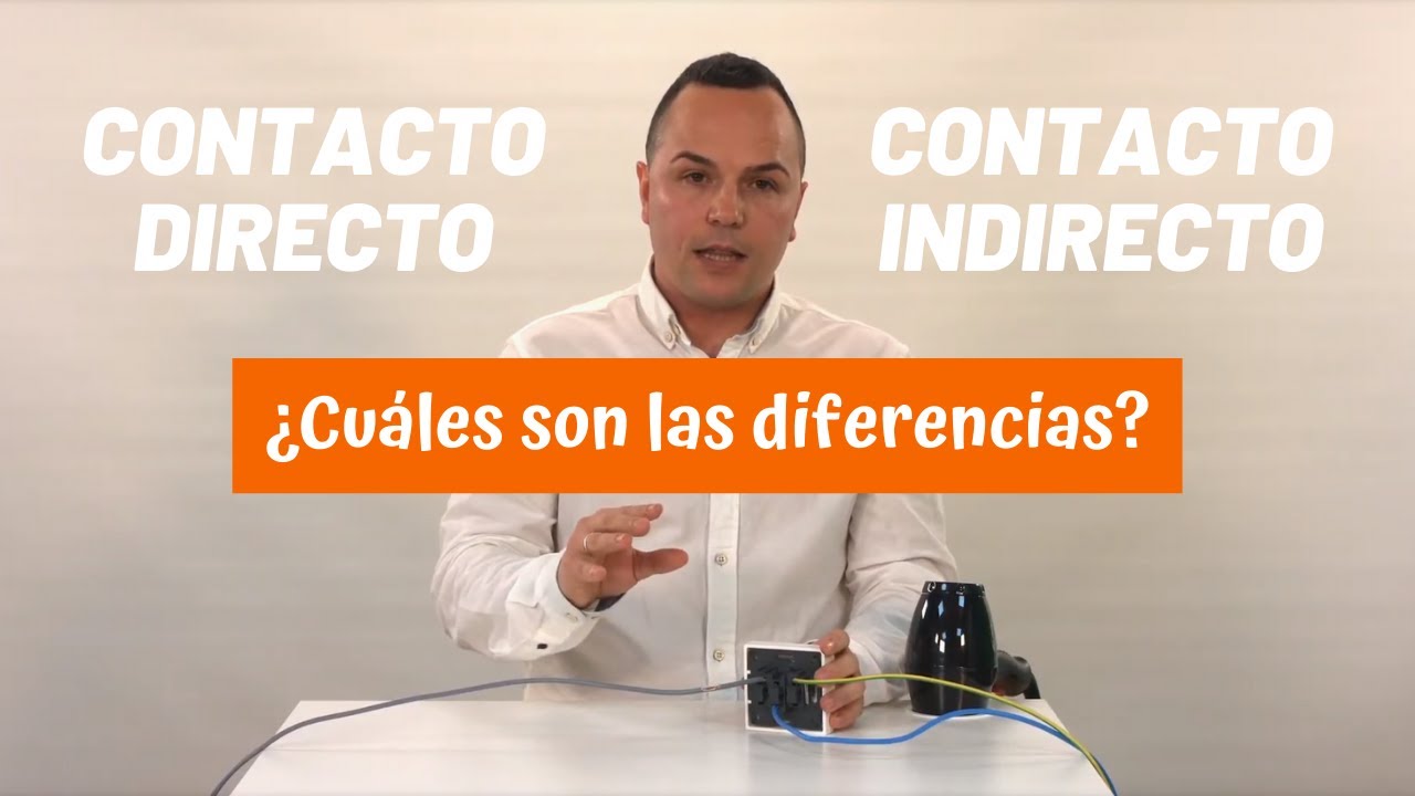 diferencia entre contacto directo e indirecto