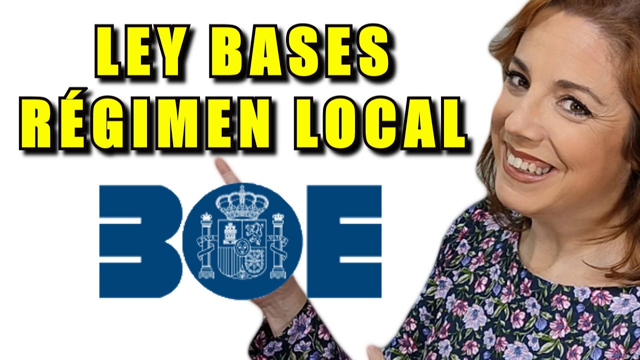 ley de bases de régimen local