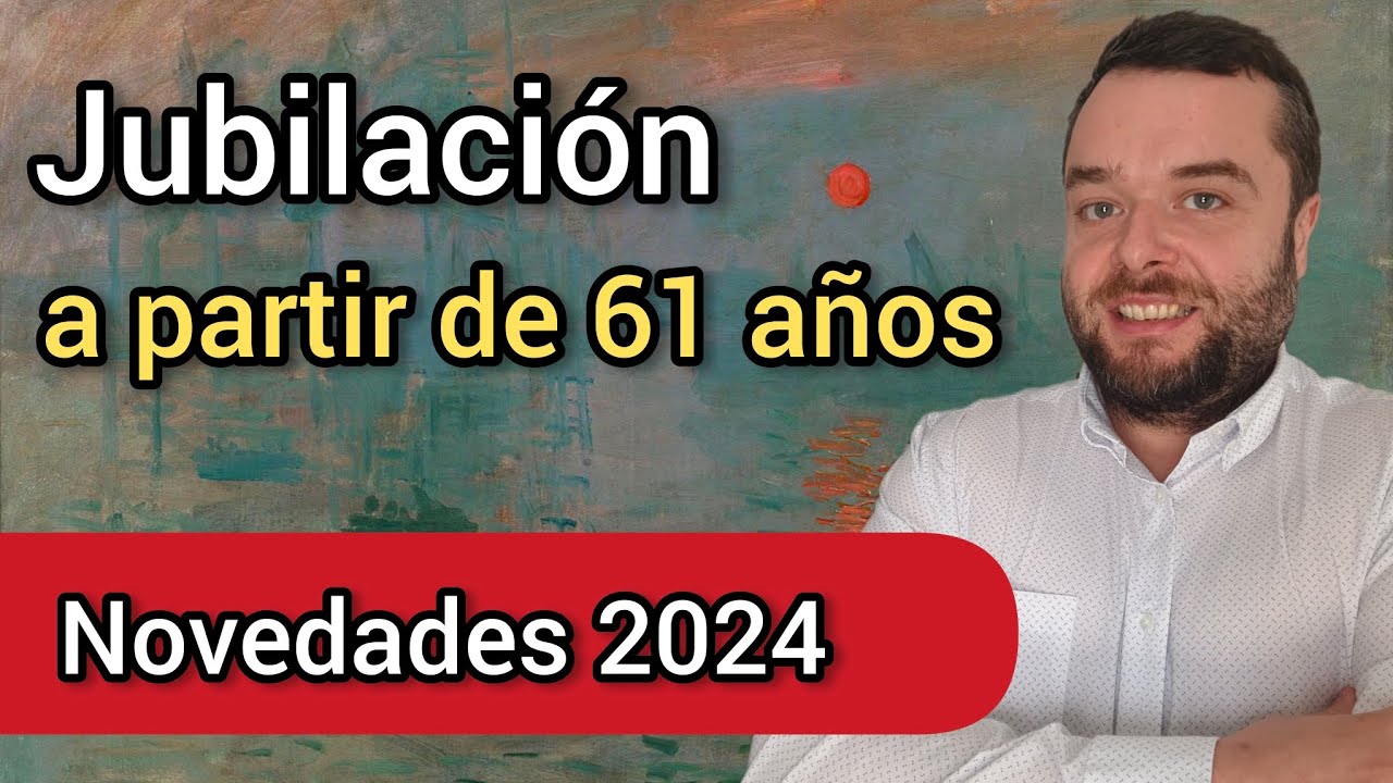 subsidio mayores 55 años jubilación 61 años