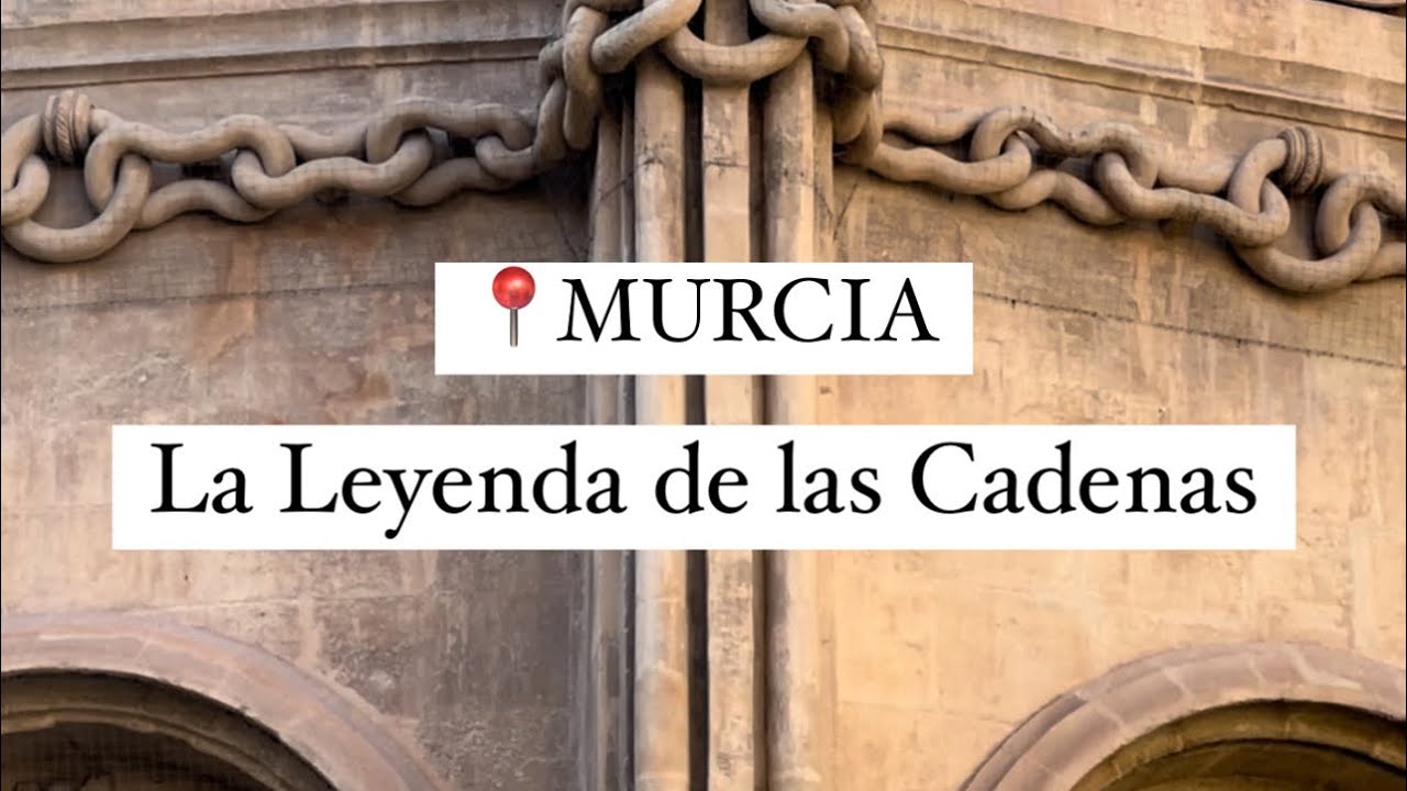 cadena de la catedral de murcia