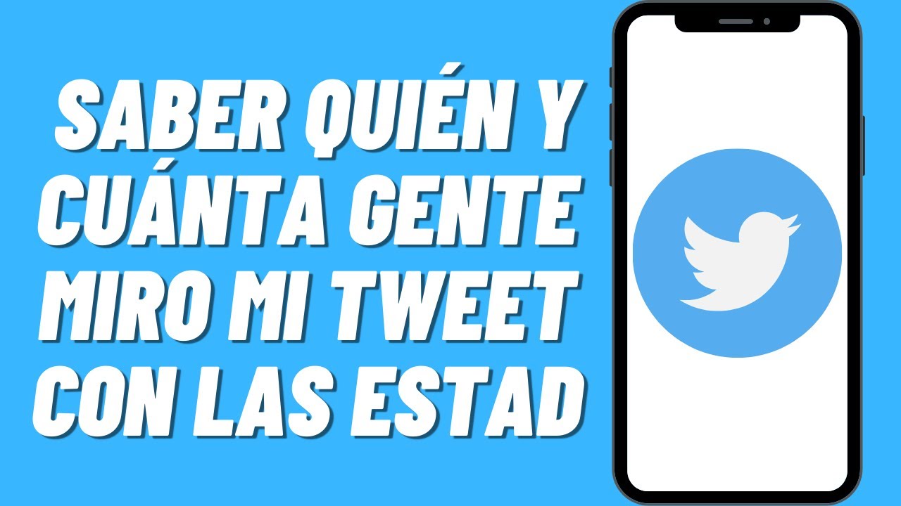 como saber quien ha visto mis tweets
