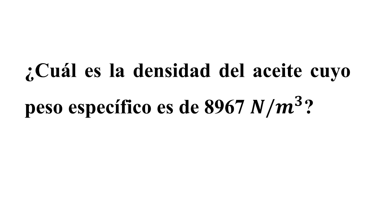densidad del aceite en kg m3