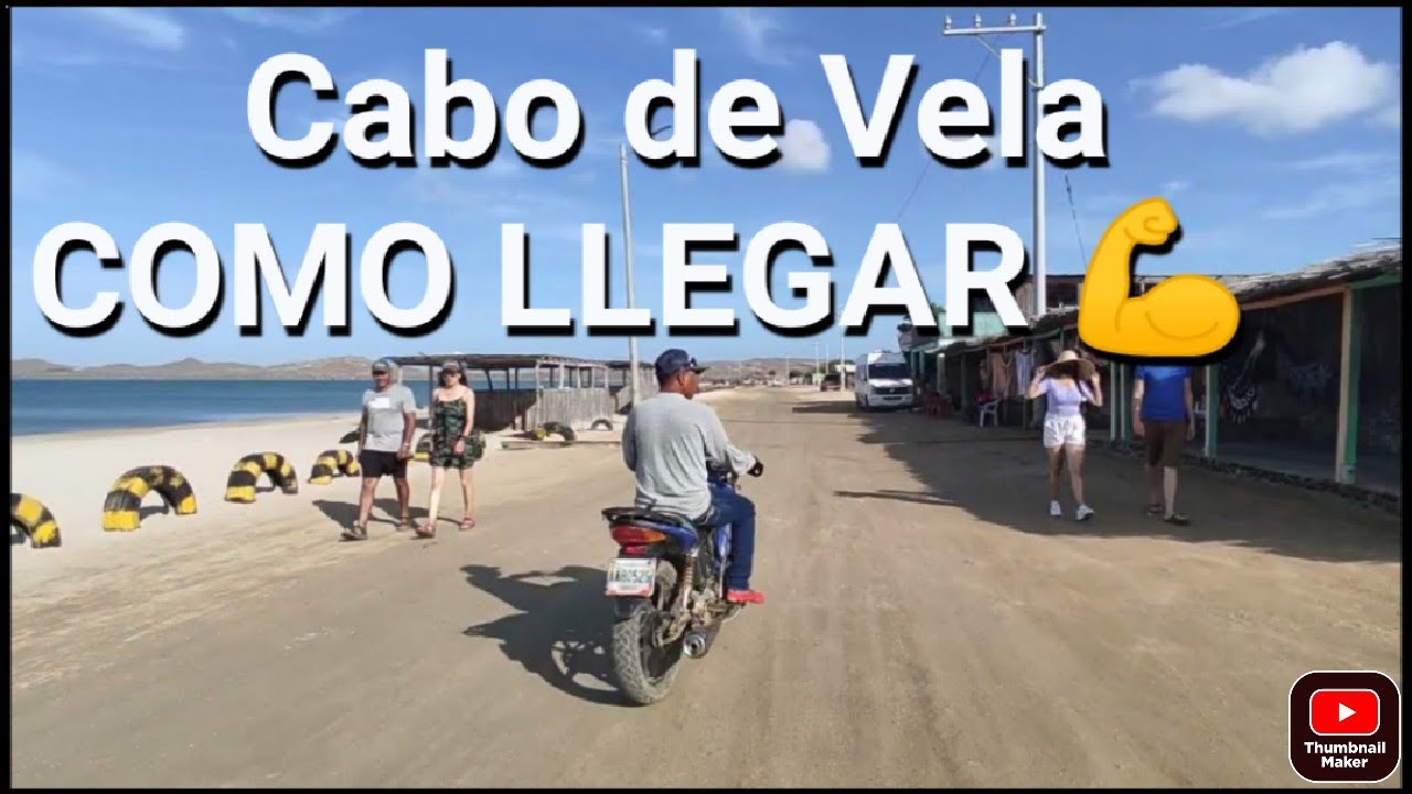 donde queda el cabo de la vela