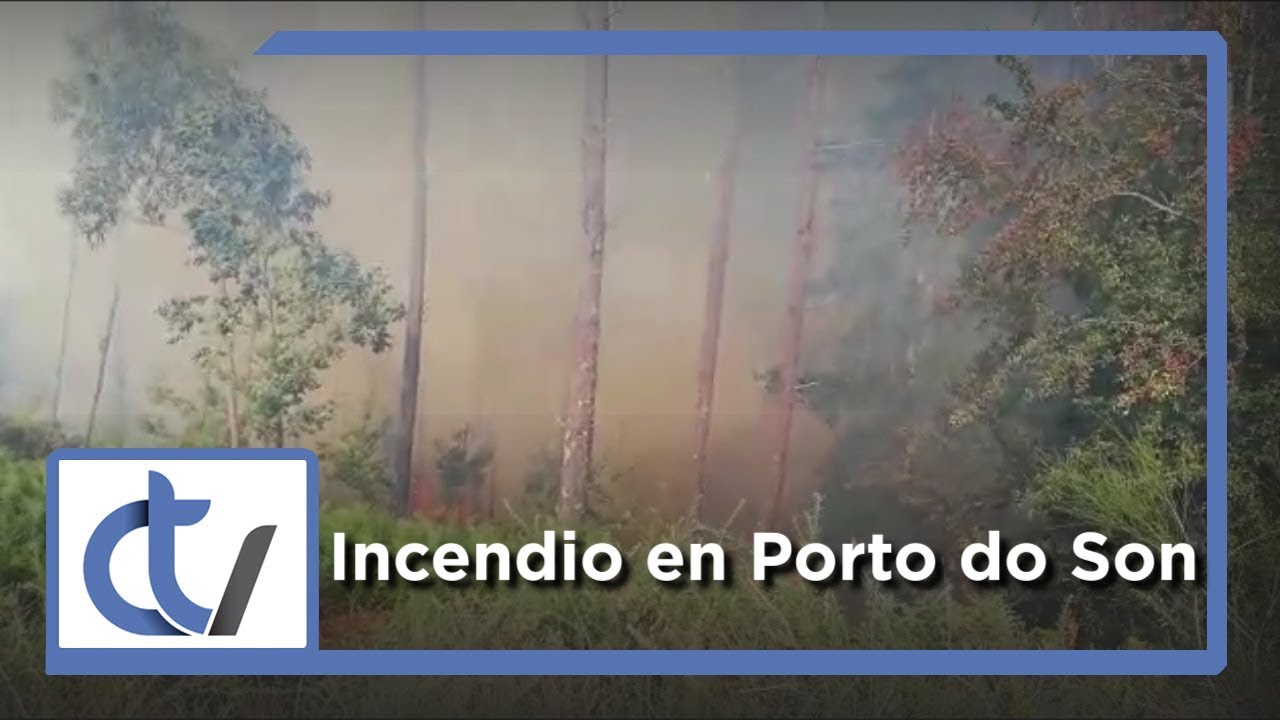 incendio en porto do son