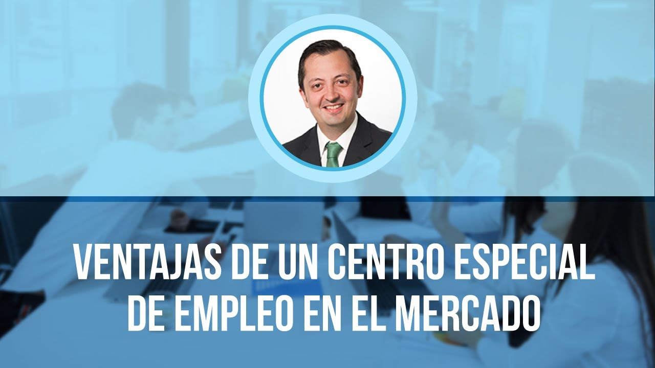 requisitos para trabajar en un centro especial de empleo