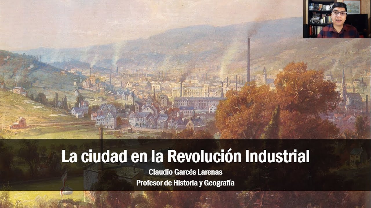 ciudades de la revolución industrial