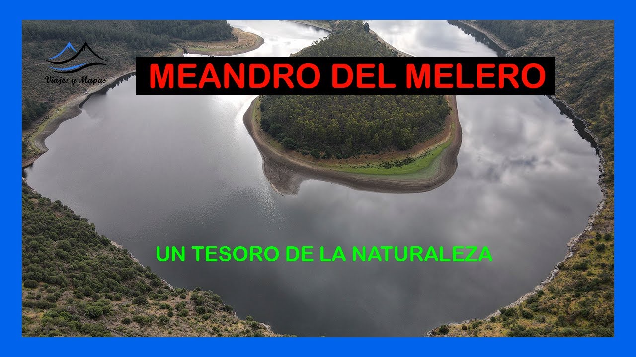 el meandro del melero como llegar