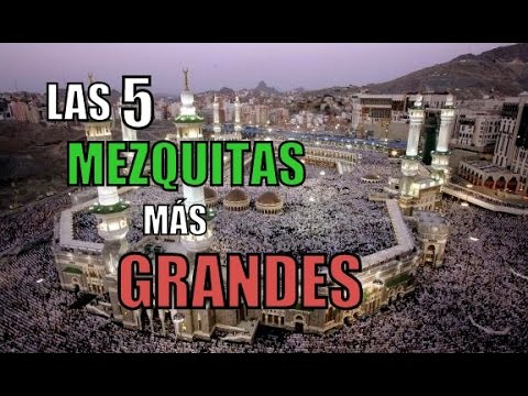 las mezquitas mas grandes del mundo