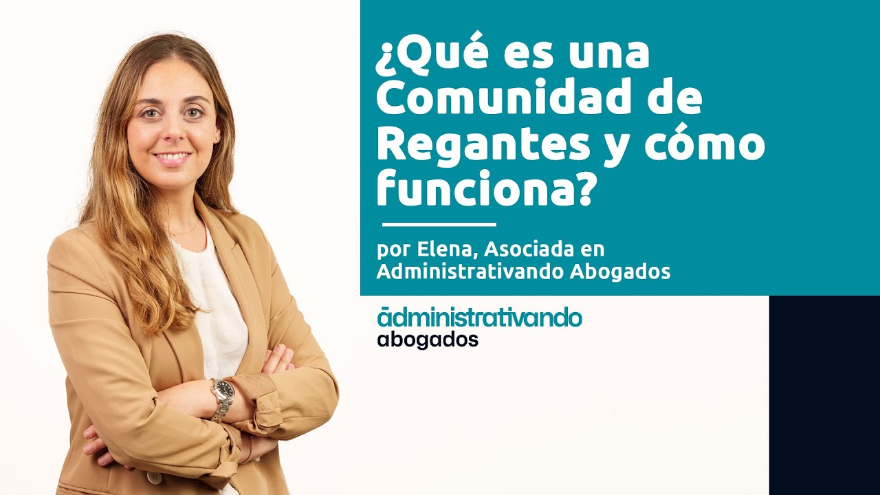 que es una comunidad de regantes