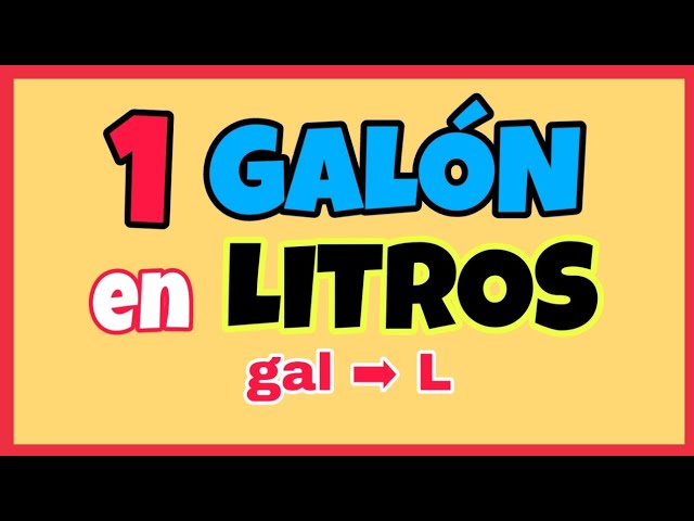 cuantos litros tiene un galon de agua