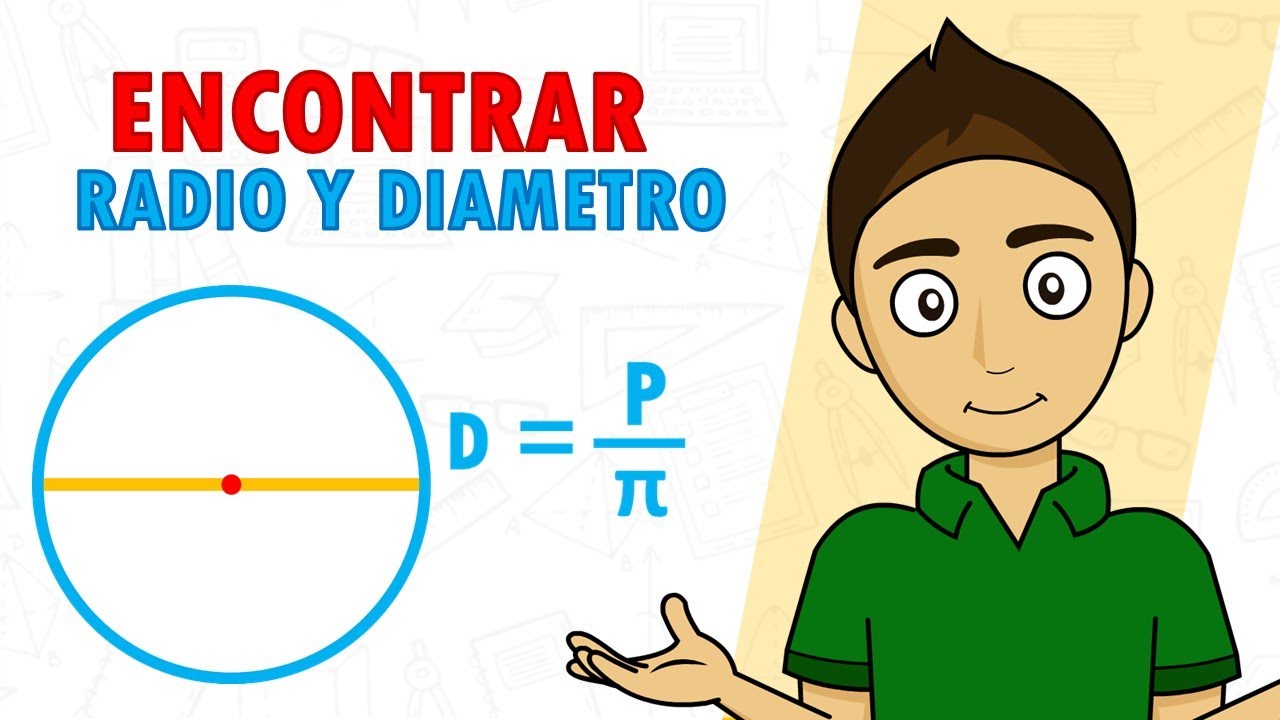 el radio es la mitad del diametro