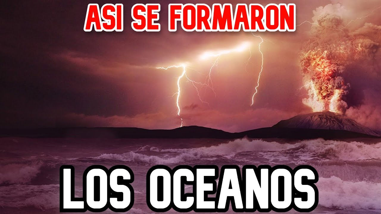 como se forman los oceanos
