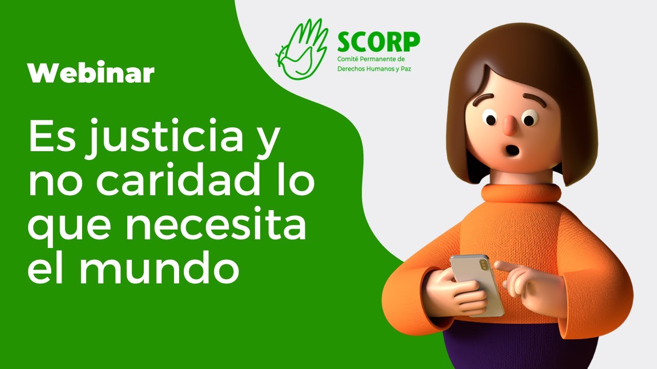 es justicia y no caridad lo que necesita el mundo